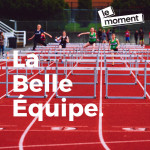 La Belle Équipe - épisode 4